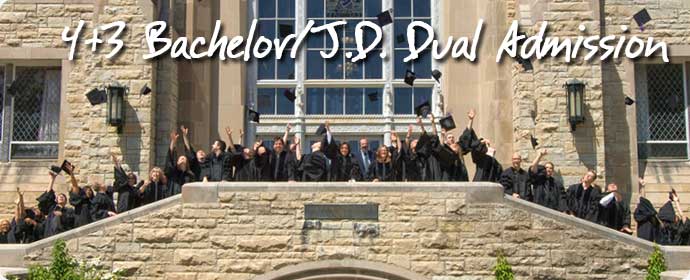 4+3 Bachelor/J.D. Dual Admission
